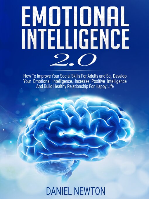Title details for Emotional Intelligence 2.0 by Daniel Newton - Available